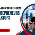 10 Recession-proof Business Ideas For Entrepreneurs and Startups
