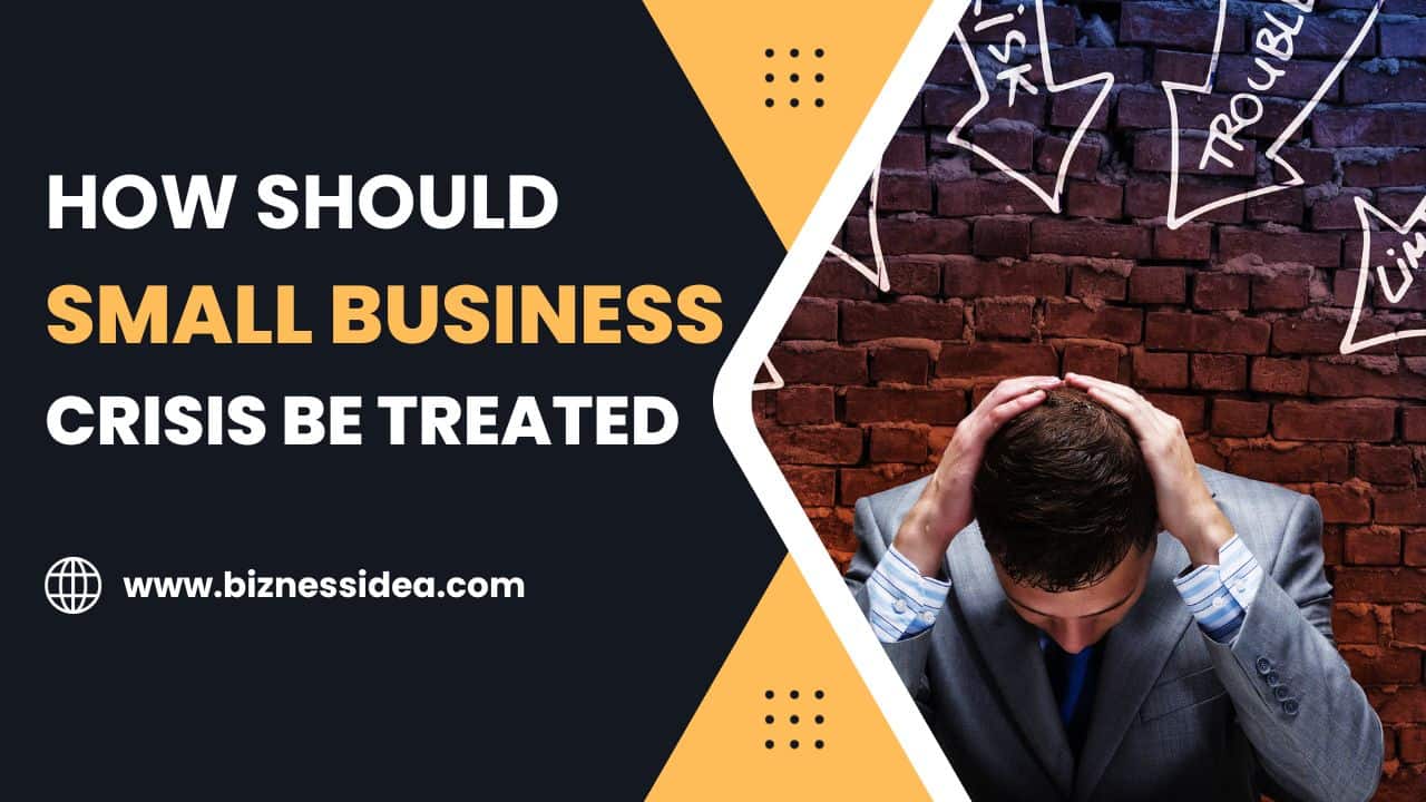How Should Small Business Crisis be Treated