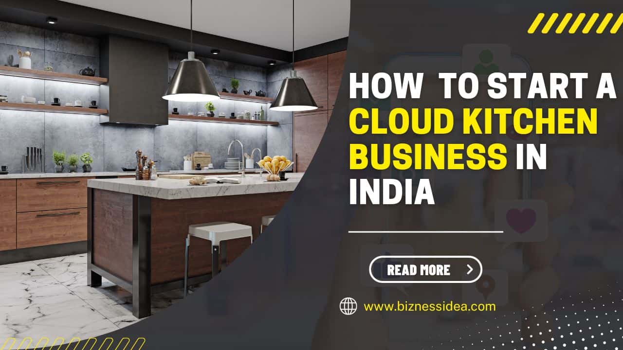 How To Start A Cloud Kitchen Business in India