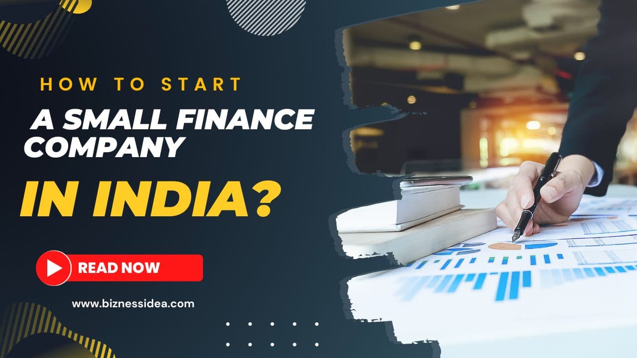How To Start A Small Finance Company in India