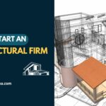 How to Start An Architectural Firm in India