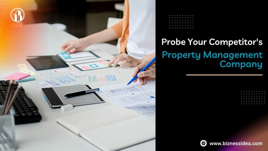 Probe Your Competitor's Property Management Company
