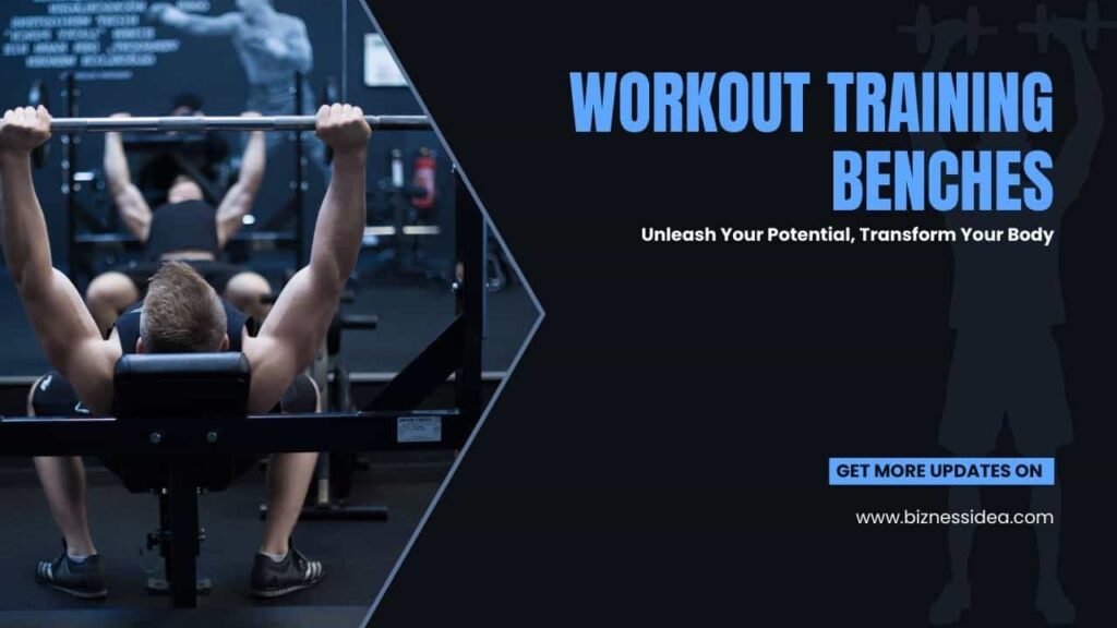 Workout Training Benches for Your Fitness Business