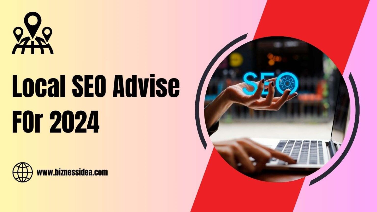 Local SEO Advise For 2024