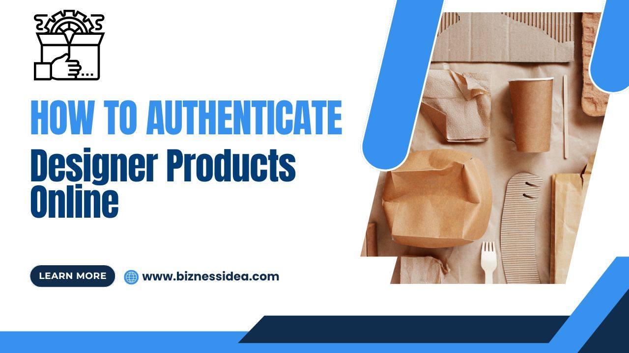 Authenticate Designer Products Online