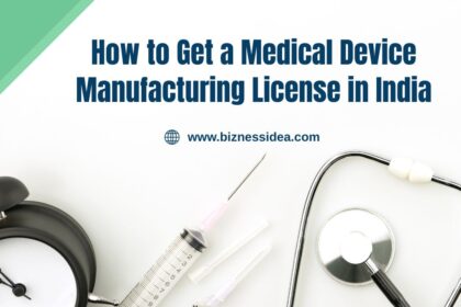Medical Device Manufacturing License