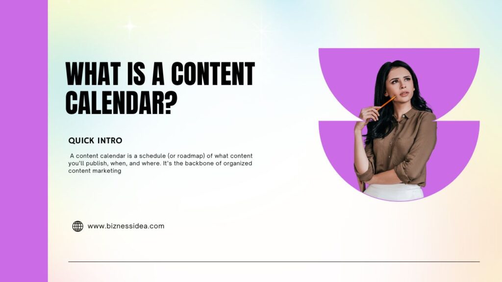 What is a Content Calendar?
