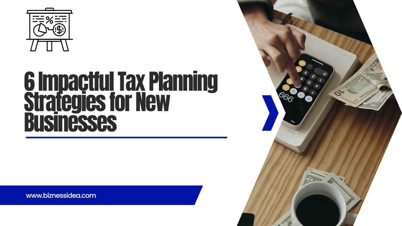 Tax Planning For New Businesses