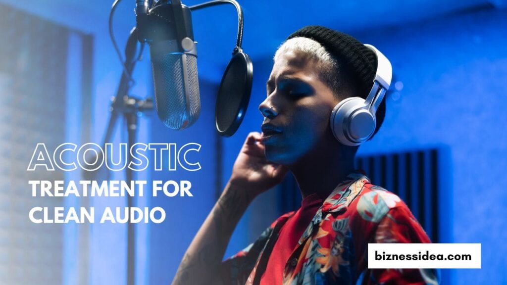 Acoustic Treatment for Clean Audio