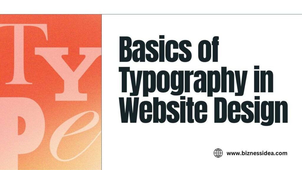 Basics of Typography in Website Design