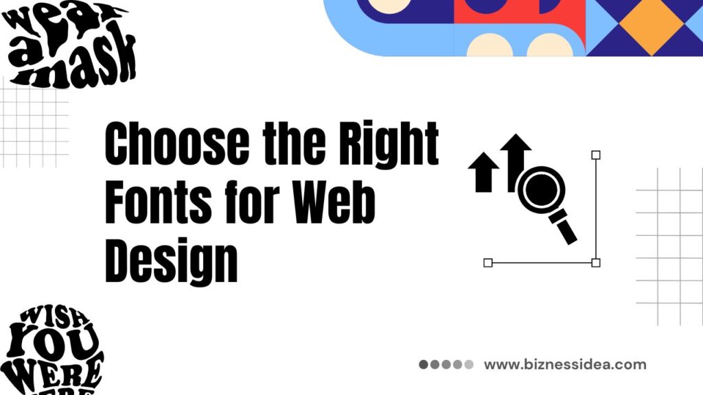 Choose the Right Fonts for Web Design