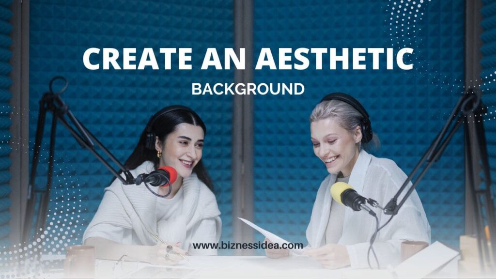Create an Aesthetic Background