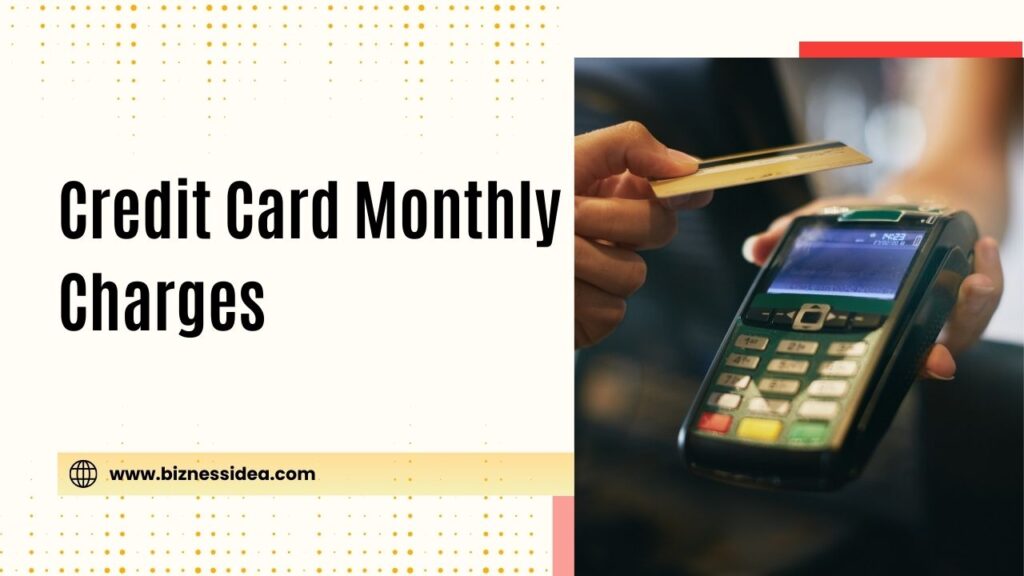 Credit Card Monthly Charges