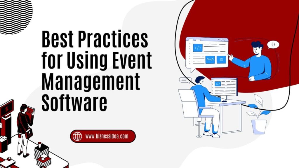How to Use Event Management Software