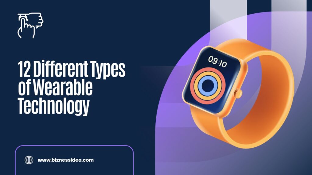 12 Different Types of Wearable Technology