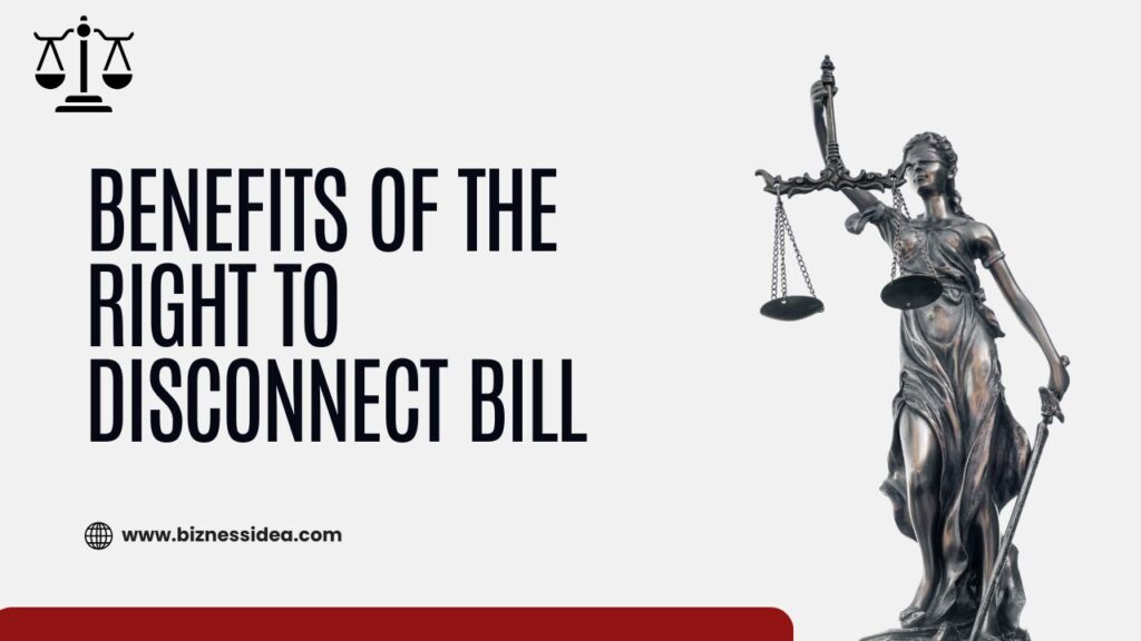 Benefits of the Right To Disconnect Bill in India