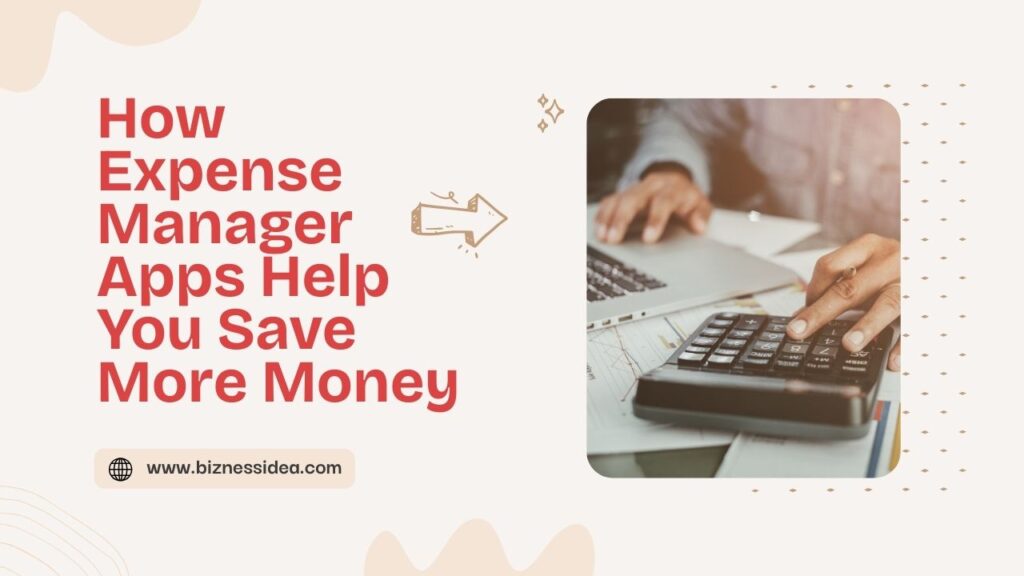 Benefits of Expense Manager Apps in India