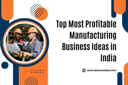 manufacturing business ideas in India