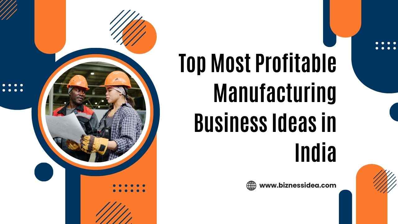 manufacturing business ideas in India