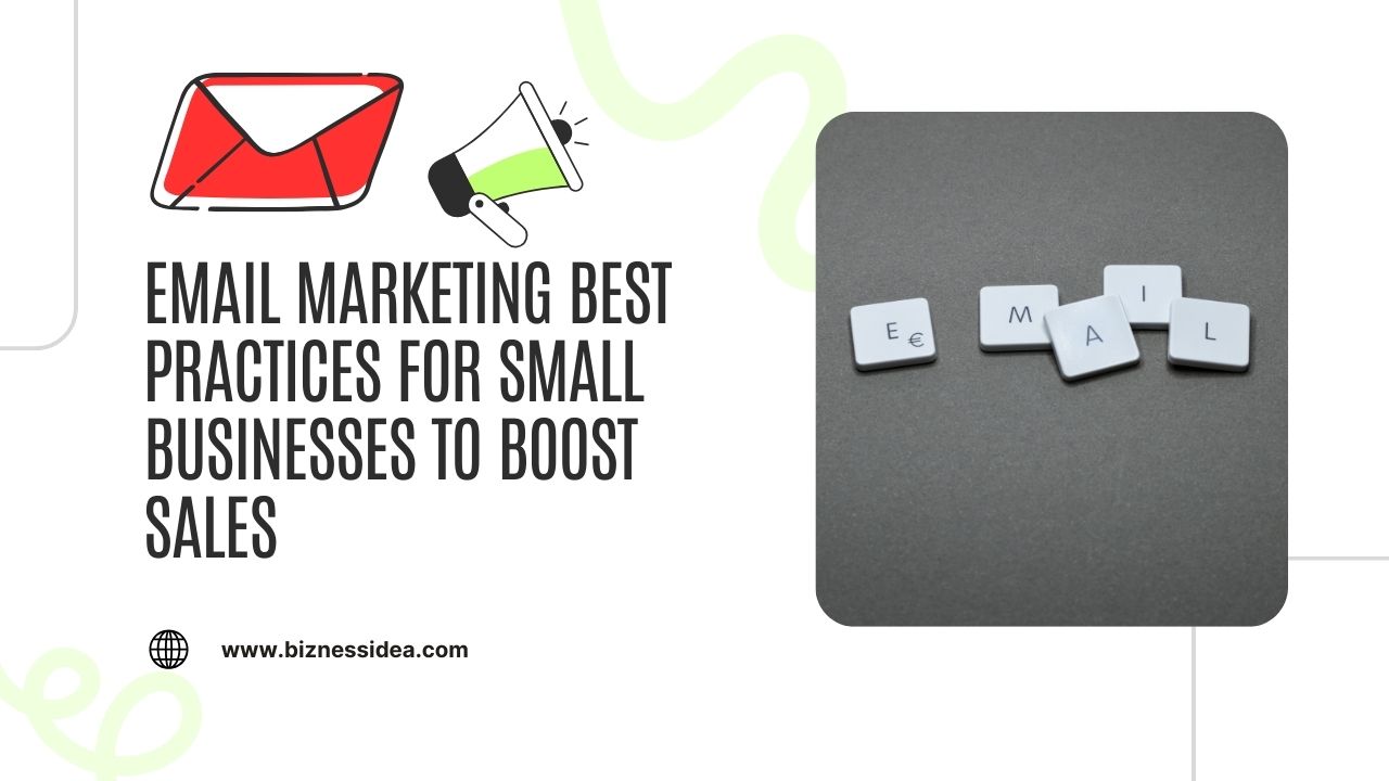 Email Marketing Best Practices To Boost Sales
