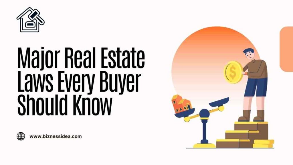 Major Real Estate Laws Every Buyer in India