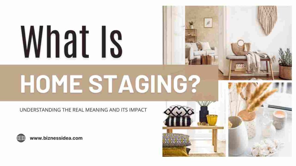 What Is Home Staging