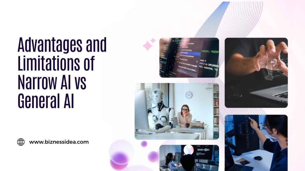 Advantages and Limitations of Narrow AI vs General AI