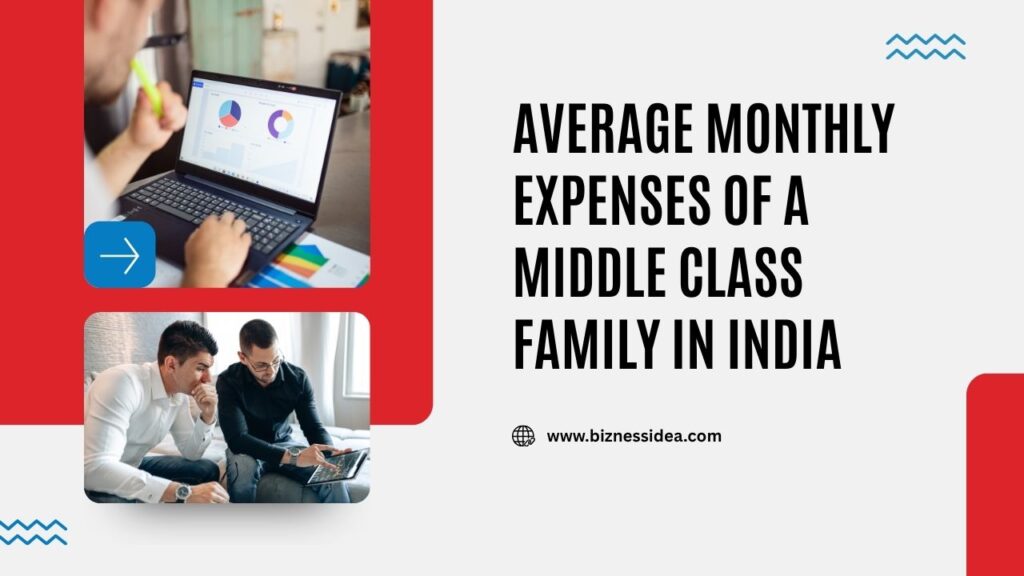 This is a visual showing the average monthly expenses of a middle-class family in India