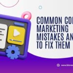 A picture showing some common content marketing mistakes and fixes