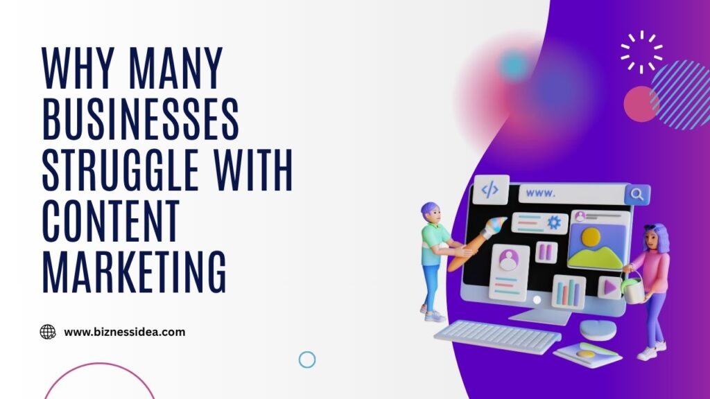 A visual that shows the content marketing struggle of businesses