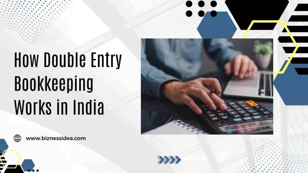 Double Entry Bookkeeping Working in India