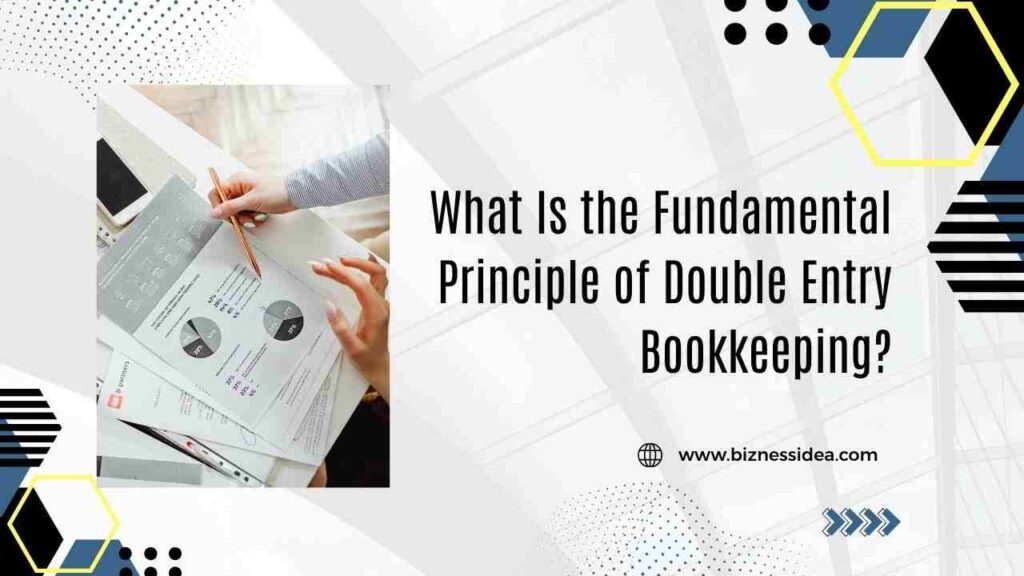 Fundamental Principle of Double Entry Bookkeeping