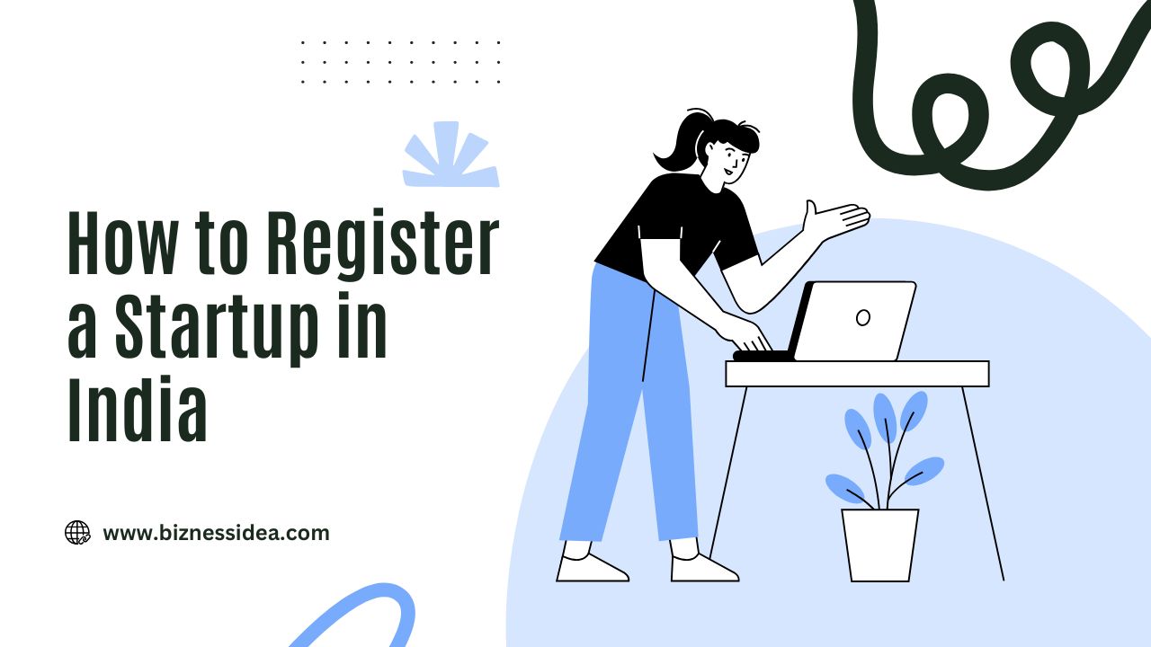 This is a visual showing How to Register a Startup in India