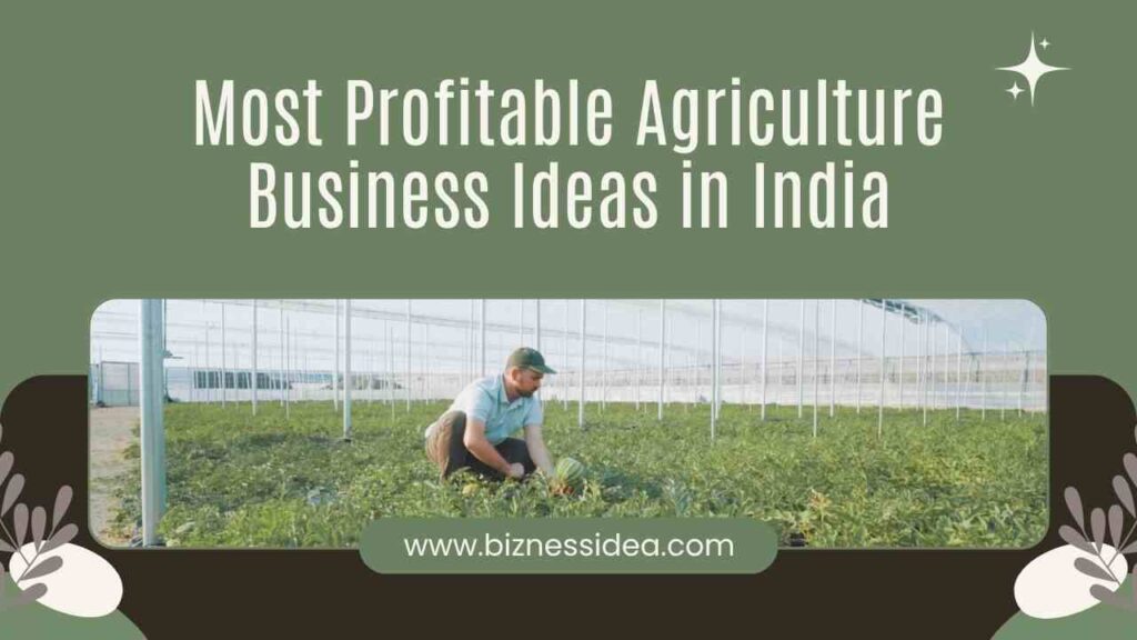 A picture in green showing Profitable Agriculture Business Ideas in India