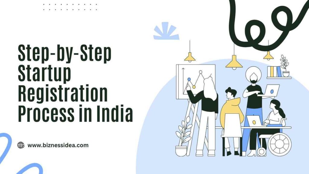 This is a visual which is showing the Startup Registration Process
