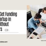 A visual showing the ways to get funding for startup in India