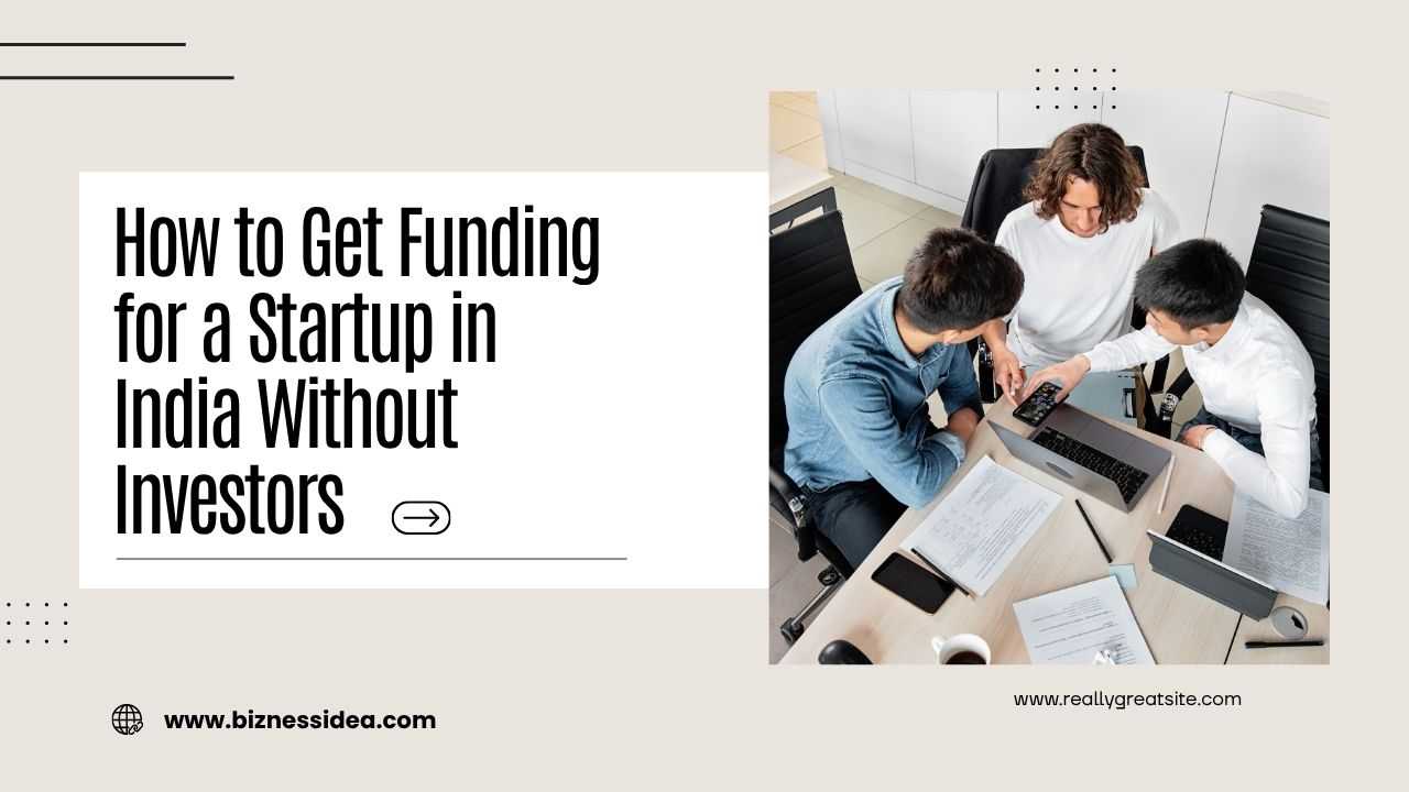A visual showing the ways to get funding for startup in India