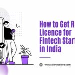 how to get an RBI licence for a fintech startup in India