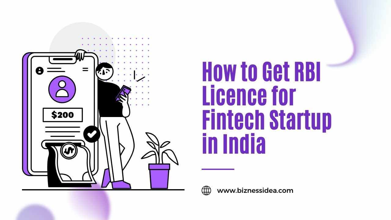 how to get an RBI licence for a fintech startup in India