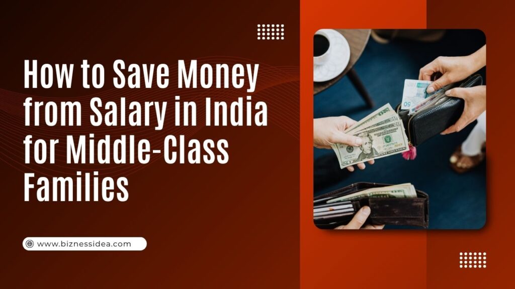 This is a visual showing how to save money from salary for a middle-class family in India