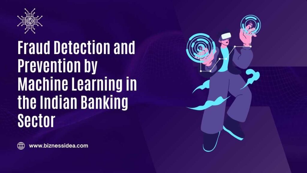 Fraud Detection and Prevention by Machine Learning
