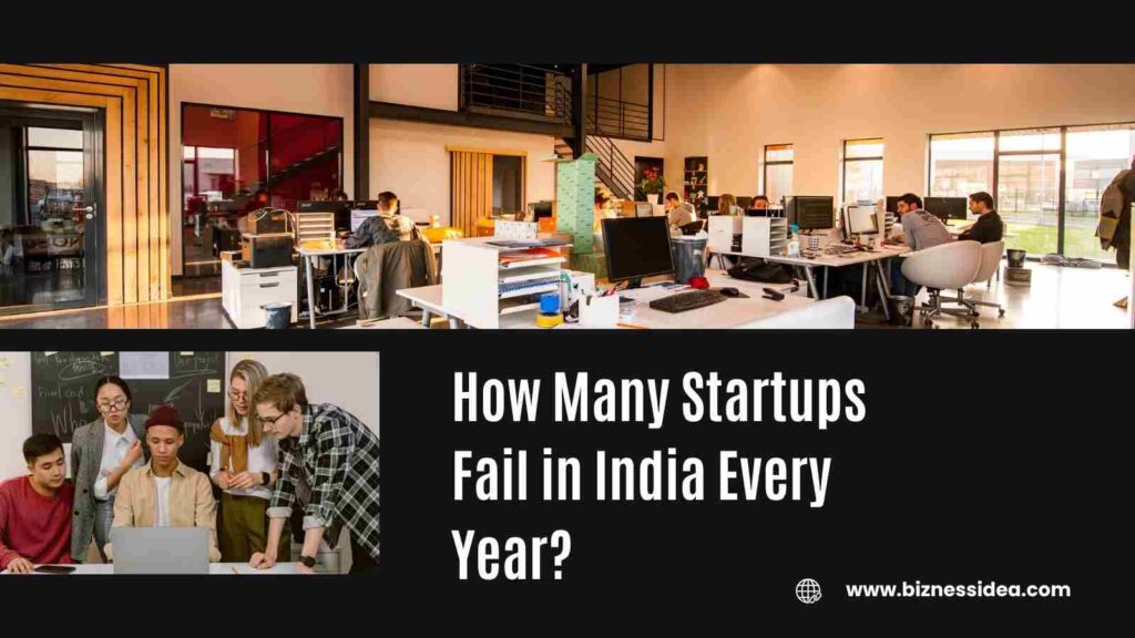 How Many Startups Fail in India Every Year