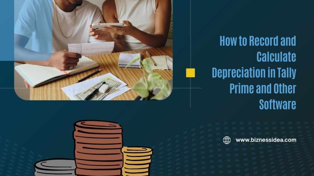 How to Record and Calculate Depreciation in Tally Prime