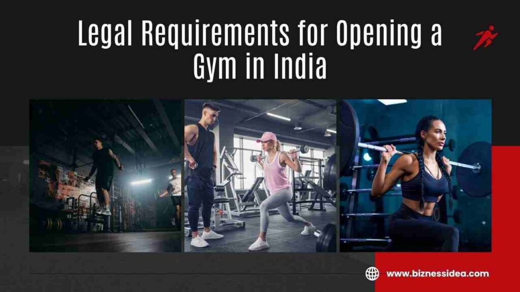 Legal Requirements for Opening a Gym in India