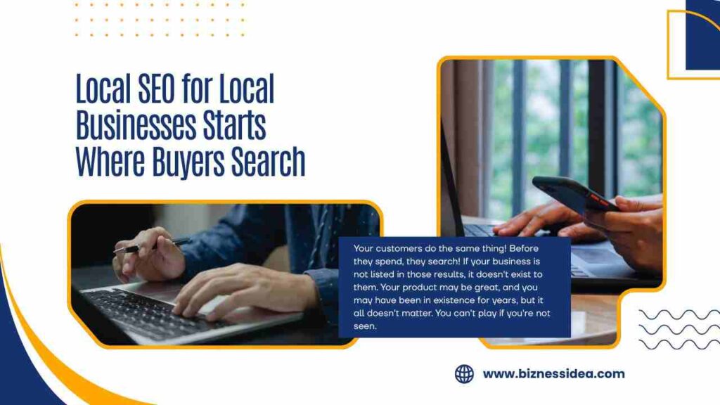 Local SEO for Local Businesses Starts Where Buyers Search