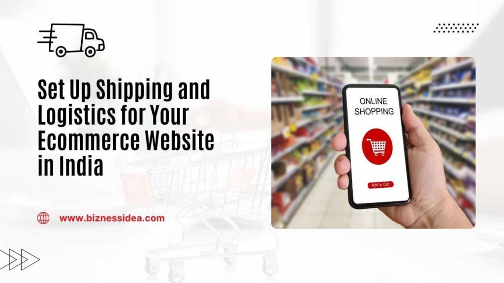 Set Up Shipping and Logistics for Your Ecommerce Website