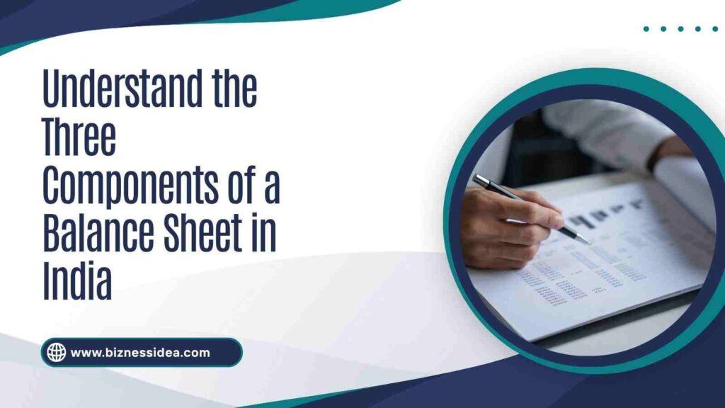 Understand the Three Components of a Balance Sheet