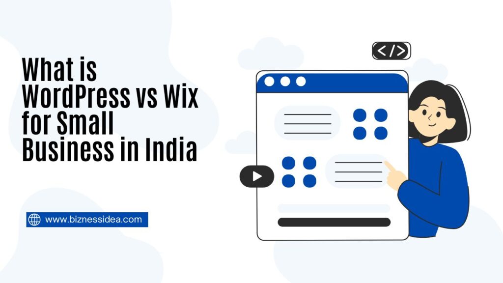 What is WordPress vs Wix for Small Business in India