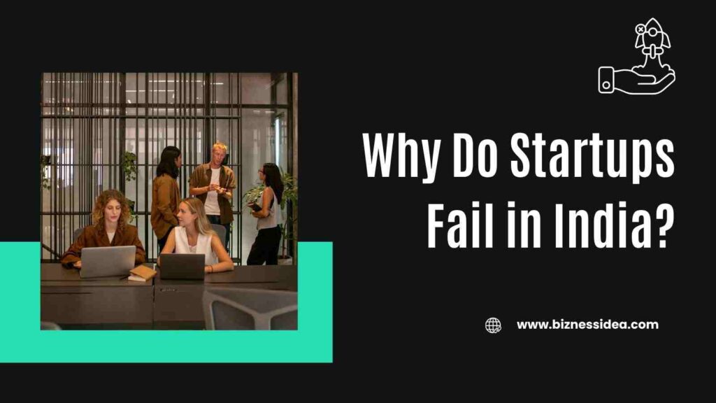 Why Do Startups Fail in India