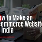 how to make an ecommerce website in India